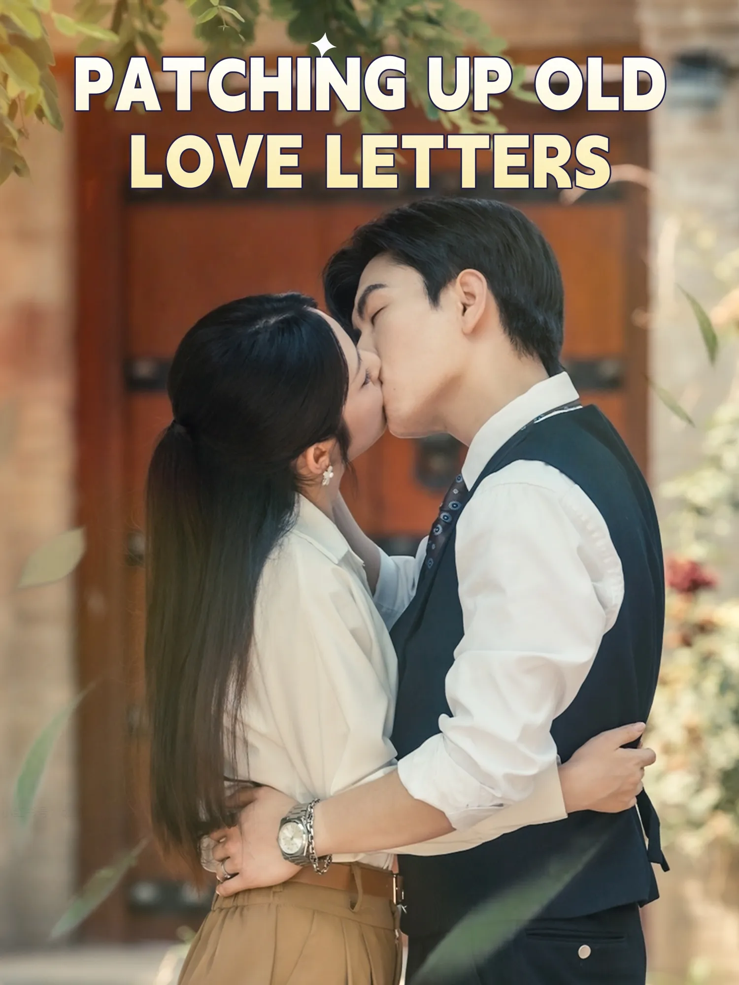 PATCHING UP OLD LOVE LETTERS